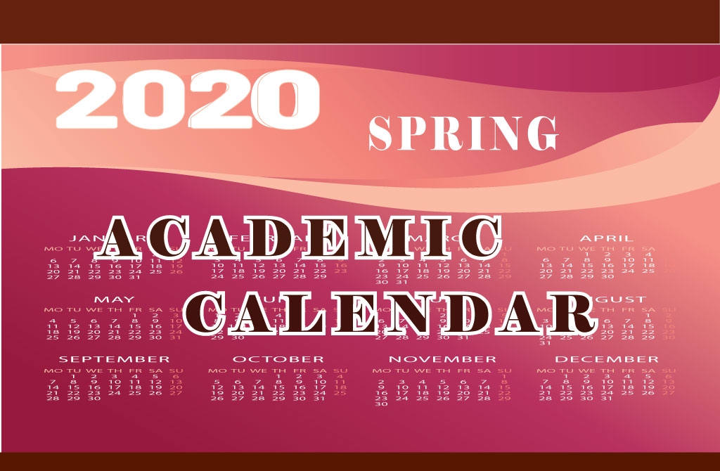 2020 Spring Academic Calendar